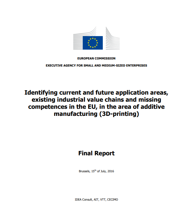 Report on 3D-printing: Current and future application areas, existing industrial value chains and missing competences in the EU