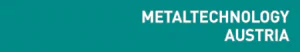 MetalTechnology Austria