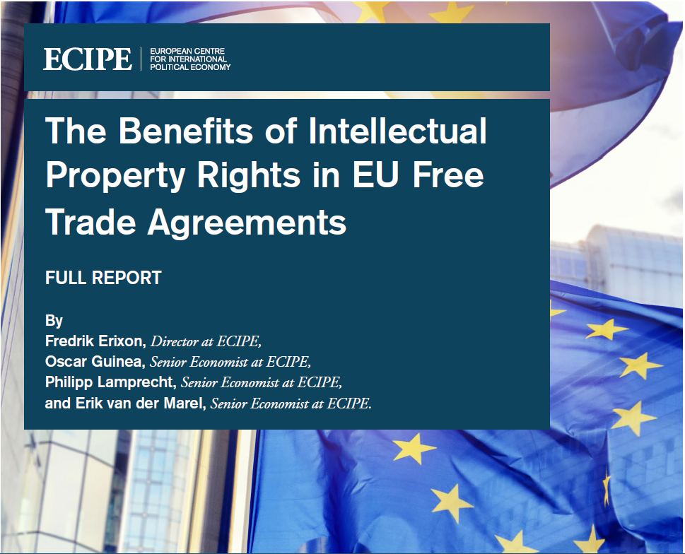 The Benefits of Intellectual Property Rights in EU Free Trade Agreements