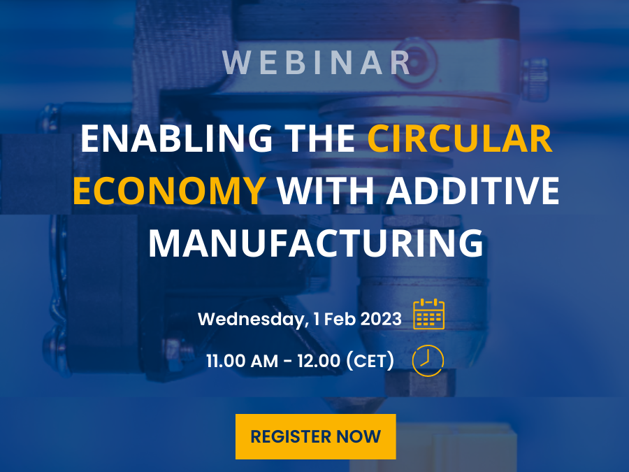 Enabling the Circular Economy with Additive Manufacturing