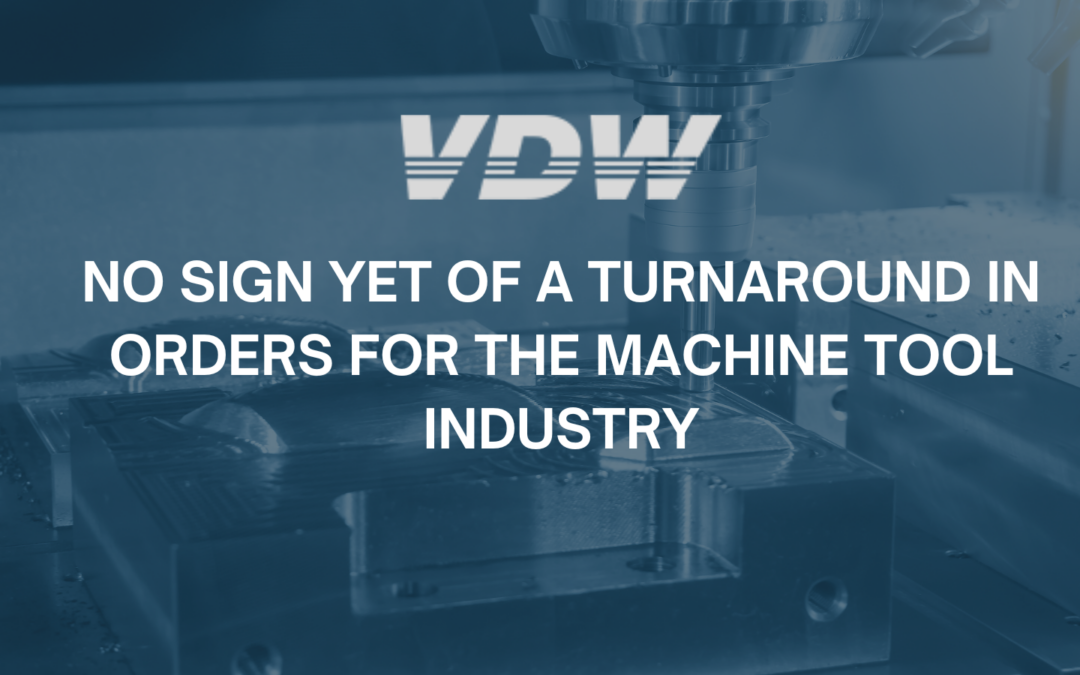 No sign yet of a turnaround in orders for the machine tool industry